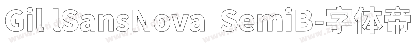 Gil lSansNova  SemiB字体转换